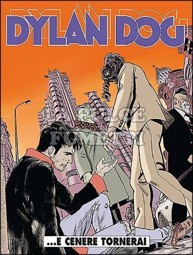 DYLAN DOG ORIGINALE #   346: ...E CENERE TORNERAI